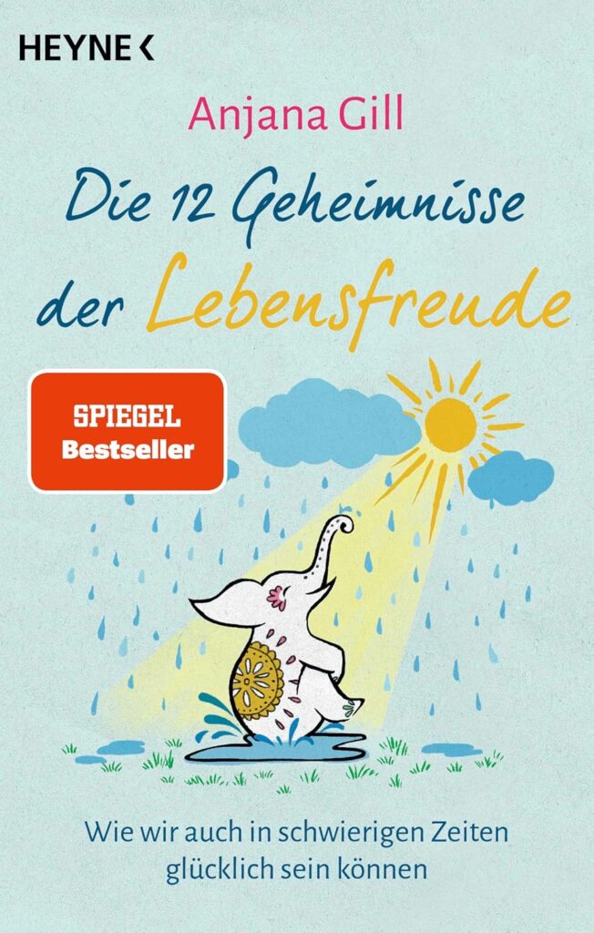 Geheimnisse-der-Lebensfreude 2 Die 12 Geheimnisse der Lebensfreude